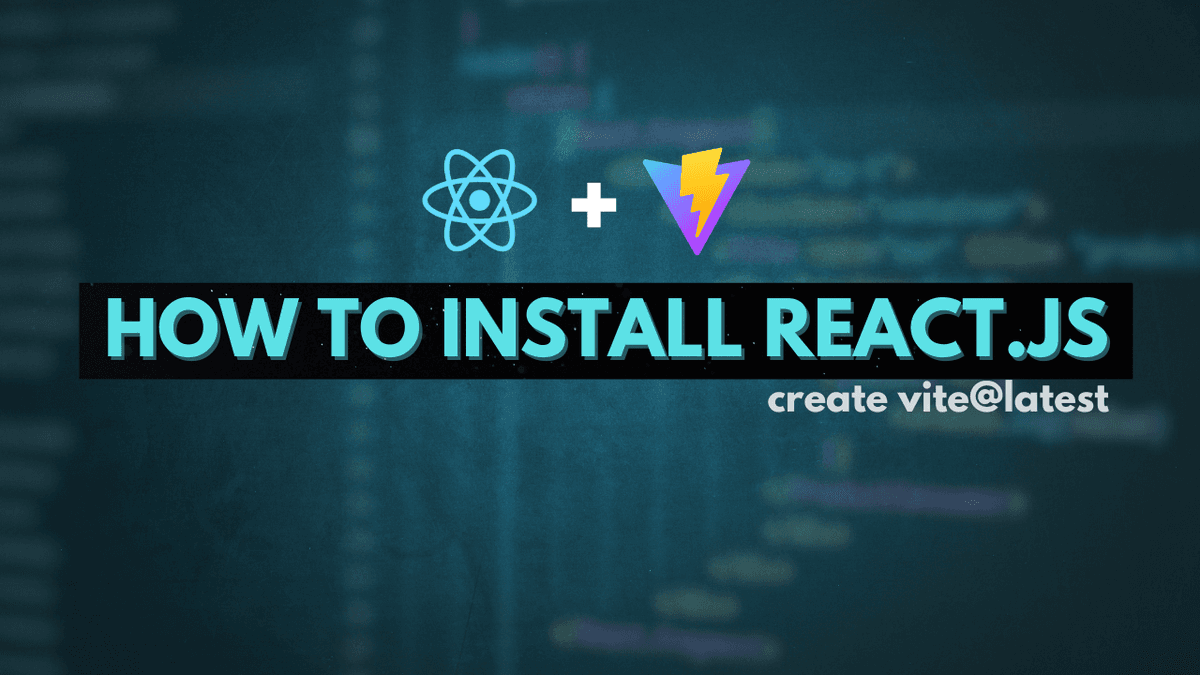 How to Install ReactJS in 2025 (Beginner’s Guide)