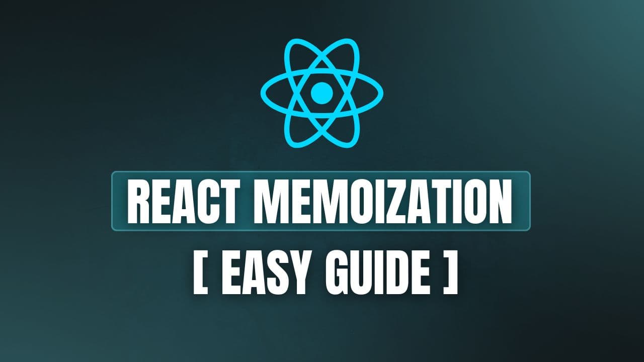 How to Improve React Performance Using Memoization (Easy Guide)