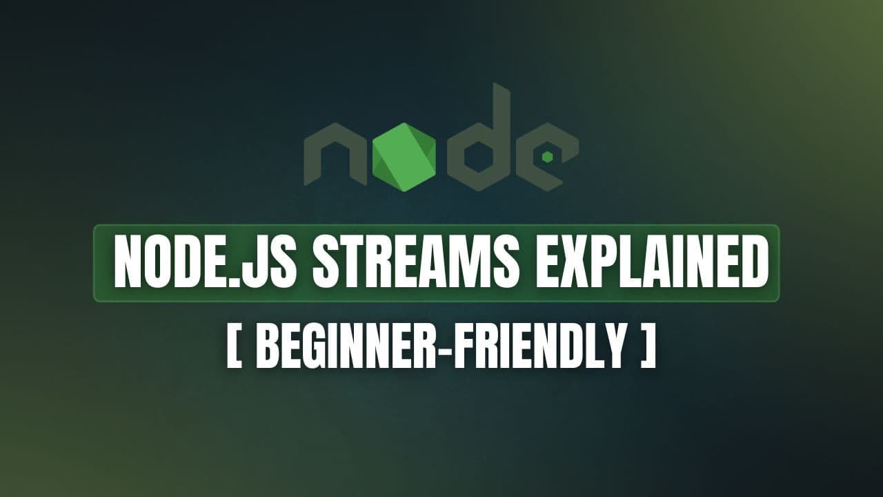 Node.js Streams for Beginners (Easy Explanation with Examples)